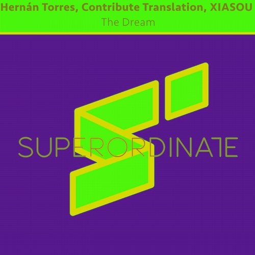 Hernán Torres, Contribute Translation, Xiasou – The Dream [SUPER301]